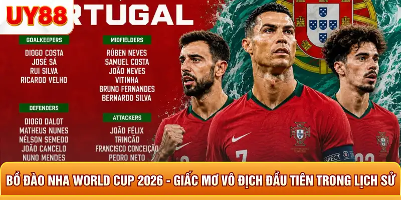 Bồ Đào Nha World Cup 2026 - Giấc Mơ Vô Địch Đầu Trong Lịch Sử 4 Bồ đào nha world cup 2026 giấc mơ vô địch đầu tiên trong lịch sử