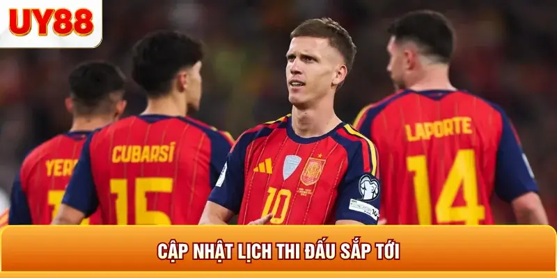 Cập nhật lịch thi đấu sắp tới