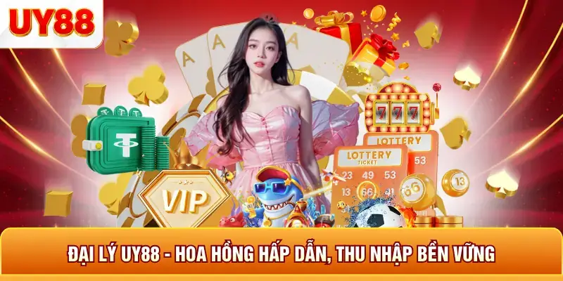 Đại lý uy88 hoa hồng hấp dẫn thu nhập bền vững