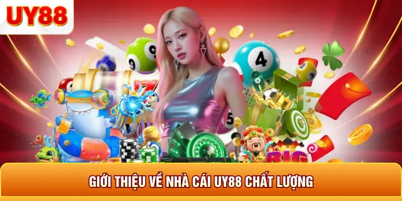 Giới thiệu về nhà cái uy88 chất lượng Giới thiệu về nhà cái uy88 chất lượng