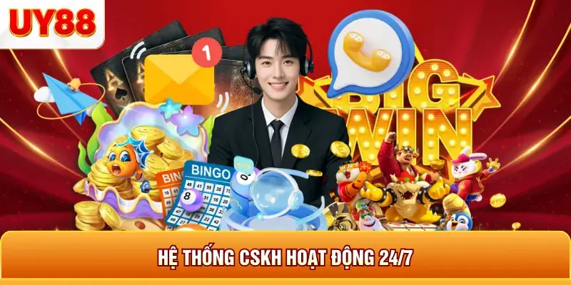 Hệ thống cskh hoạt động 24/7 Hệ thống cskh hoạt động 24/7