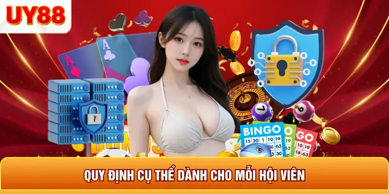 Quy định cụ thể dành cho mọi hội viên