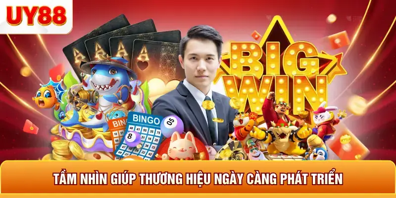 Tầm nhìn giúp thương hiệu ngày càng phát triển Tầm nhìn giúp thương hiệu ngày càng phát triển