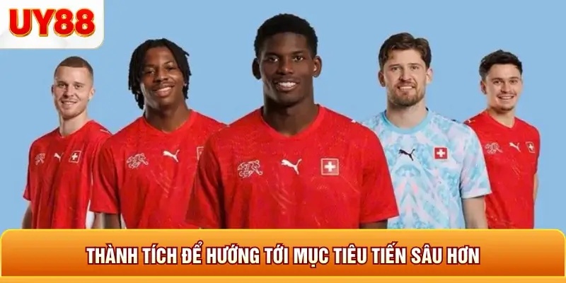 Thành tích để hướng tới mục tiêu tiến sâu hơn Thành tích để hướng tới mục tiêu tiến sâu hơn